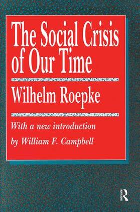 Morgan / Roepke | The Social Crisis of Our Time | Buch | 978-1-138-53857-3 | sack.de