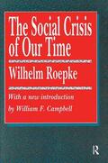 Roepke |  The Social Crisis of Our Time | Buch |  Sack Fachmedien