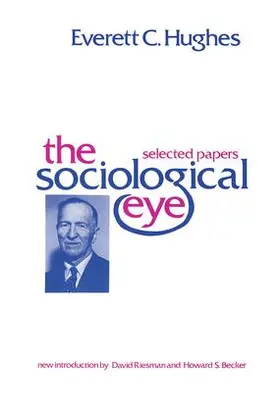 Hughes / Znaniecki |  The Sociological Eye | Buch |  Sack Fachmedien