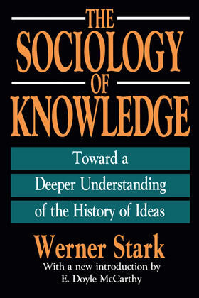 Stark |  The Sociology of Knowledge | Buch |  Sack Fachmedien