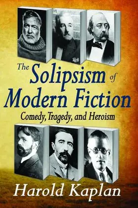 Kaplan |  The Solipsism of Modern Fiction | Buch |  Sack Fachmedien