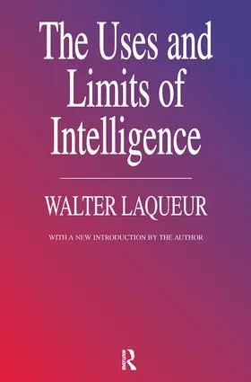 Laqueur |  The Uses and Limits of Intelligence | Buch |  Sack Fachmedien