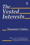 Veblen |  The Vested Interests | Buch |  Sack Fachmedien