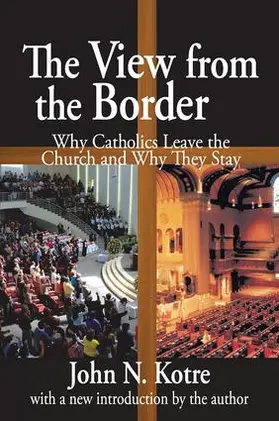Kotre | The View from the Border | Buch | 978-1-138-53939-6 | sack.de