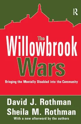 Rothman |  The Willowbrook Wars | Buch |  Sack Fachmedien