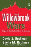 Rothman |  The Willowbrook Wars | Buch |  Sack Fachmedien