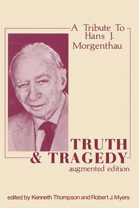 Thompson | Truth and Tragedy: Tribute to Hans J. Morgenthau | Buch | 978-1-138-53994-5 | sack.de
