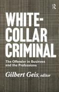 Geis / Lee |  White-collar Criminal | Buch |  Sack Fachmedien