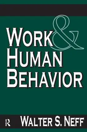 Neff | Work and Human Behavior | Buch | 978-1-138-54073-6 | sack.de