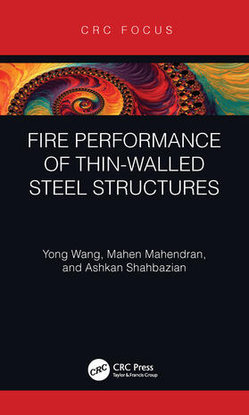 Wang / Mahendran / Shahbazian |  Fire Performance of Thin-Walled Steel Structures | Buch |  Sack Fachmedien