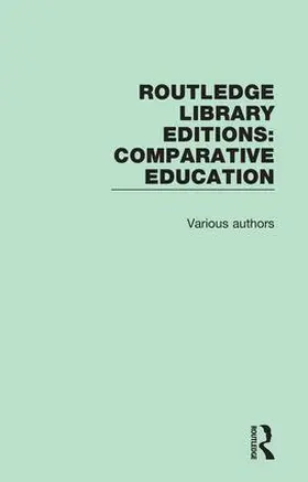 Various |  Routledge Library Editions: Comparative Education | Buch |  Sack Fachmedien