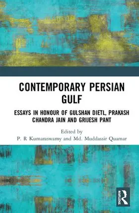 Quamar / Kumaraswamy |  Contemporary Persian Gulf | Buch |  Sack Fachmedien