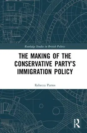 Partos |  The Making of the Conservative Party's Immigration Policy | Buch |  Sack Fachmedien