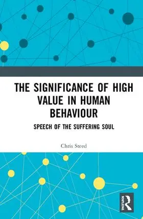 Steed | The Significance of High Value in Human Behaviour | Buch | 978-1-138-54167-2 | www.sack.de