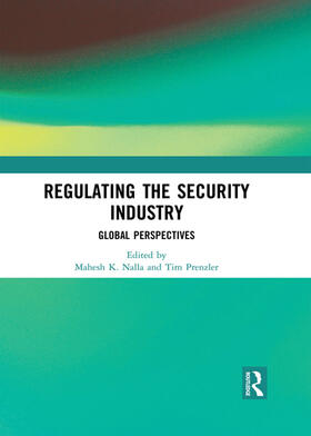 Nalla / Prenzler | Regulating the Security Industry | Buch | 978-1-138-54170-2 | sack.de