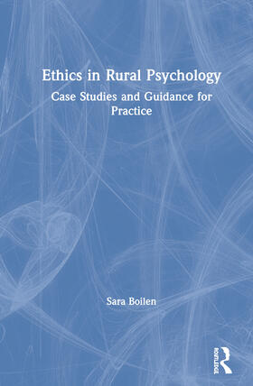 Boilen | Ethics in Rural Psychology | Buch | 978-1-138-54293-8 | sack.de
