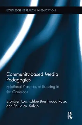 Salvio / Low / Brushwood Rose |  Community-based Media Pedagogies | Buch |  Sack Fachmedien