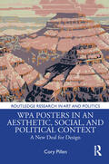 Pillen |  WPA Posters in an Aesthetic, Social, and Political Context | Buch |  Sack Fachmedien