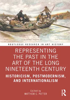 Potter |  Representing the Past in the Art of the Long Nineteenth Century | Buch |  Sack Fachmedien