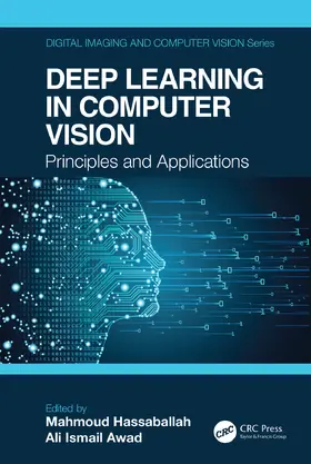 Hassaballah / Awad |  Deep Learning in Computer Vision | Buch |  Sack Fachmedien
