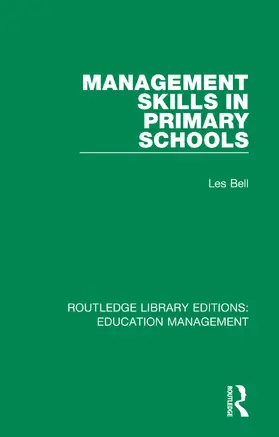 Bell |  Management Skills in Primary Schools | Buch |  Sack Fachmedien