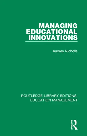 Nicholls |  Managing Educational Innovations | Buch |  Sack Fachmedien