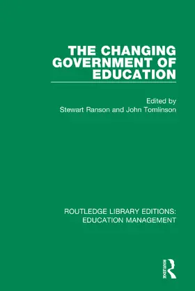 Ranson / Tomlinson |  The Changing Government of Education | Buch |  Sack Fachmedien