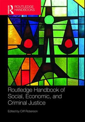 Roberson |  Routledge Handbook of Social, Economic, and Criminal Justice | Buch |  Sack Fachmedien