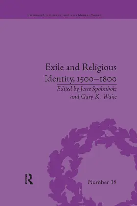 Spohnholz / Waite |  Exile and Religious Identity, 1500-1800 | Buch |  Sack Fachmedien
