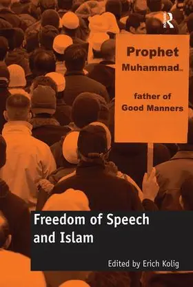 Kolig |  Freedom of Speech and Islam | Buch |  Sack Fachmedien