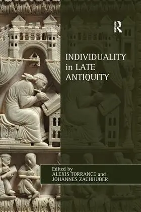 Torrance / Zachhuber |  Individuality in Late Antiquity | Buch |  Sack Fachmedien