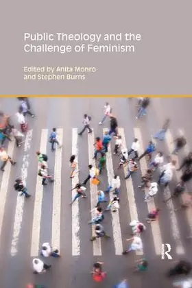Burns / Monro |  Public Theology and the Challenge of Feminism | Buch |  Sack Fachmedien