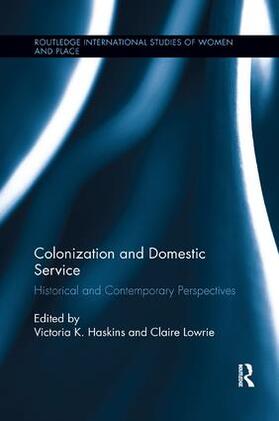 Haskins / Lowrie |  Colonization and Domestic Service | Buch |  Sack Fachmedien