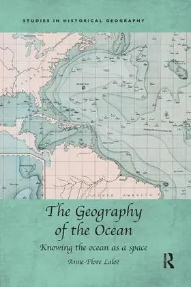 Laloë |  The Geography of the Ocean | Buch |  Sack Fachmedien