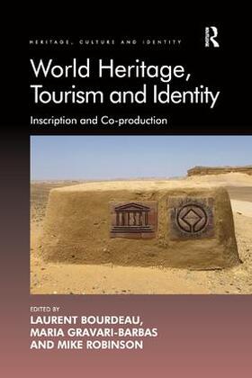 Bourdeau / Gravari-Barbas | World Heritage, Tourism and Identity | Buch | 978-1-138-54656-1 | sack.de
