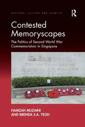Muzaini / Yeoh |  Contested Memoryscapes | Buch |  Sack Fachmedien
