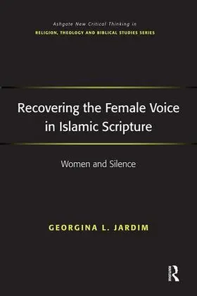 Jardim |  Recovering the Female Voice in Islamic Scripture | Buch |  Sack Fachmedien