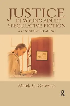 Oziewicz | Justice in Young Adult Speculative Fiction | Buch | 978-1-138-54779-7 | www.sack.de