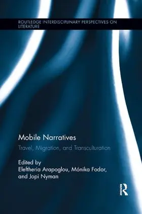 Arapoglou / Fodor / Nyman |  Mobile Narratives | Buch |  Sack Fachmedien