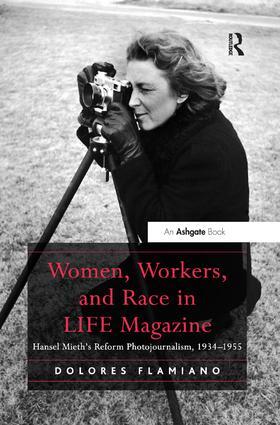Flamiano | Women, Workers, and Race in Life Magazine | Buch | 978-1-138-54836-7 | sack.de