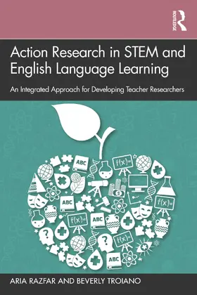 Razfar / Troiano | Action Research in STEM and English Language Learning | Buch | 978-1-138-54925-8 | www.sack.de