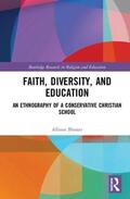 Blosser |  Faith, Diversity, and Education | Buch |  Sack Fachmedien