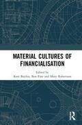 Bayliss / Fine / Robertson |  Material Cultures of Financialisation | Buch |  Sack Fachmedien