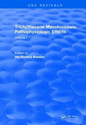 Beasley |  Trichothecene Mycotoxicosis Pathophysiologic Effects (1989) | Buch |  Sack Fachmedien