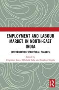 Xaxa / Saha / Singha |  Employment and Labour Market in North-East India | Buch |  Sack Fachmedien