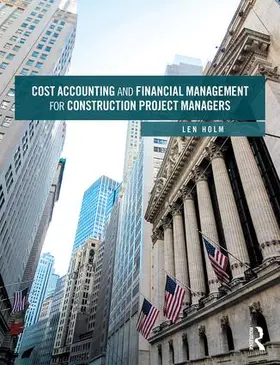 Holm |  Cost Accounting and Financial Management for Construction Project Managers | Buch |  Sack Fachmedien