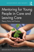 Brady / McGregor / Dolan |  Mentoring for Young People in Care and Leaving Care | Buch |  Sack Fachmedien