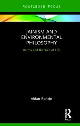 Rankin | Jainism and Environmental Philosophy | Buch | 978-1-138-55182-4 | sack.de