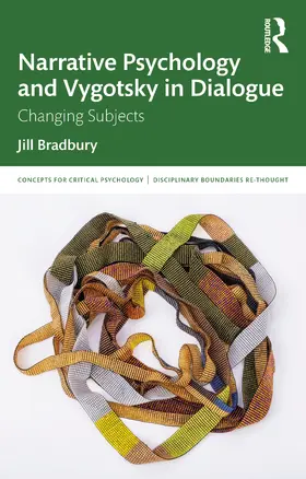 Bradbury |  Narrative Psychology and Vygotsky in Dialogue | Buch |  Sack Fachmedien