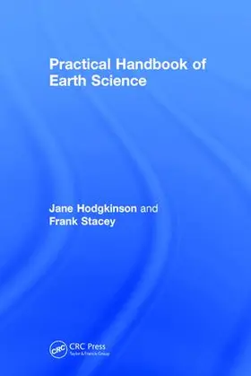 Hodgkinson / Stacey |  Practical Handbook of Earth Science | Buch |  Sack Fachmedien